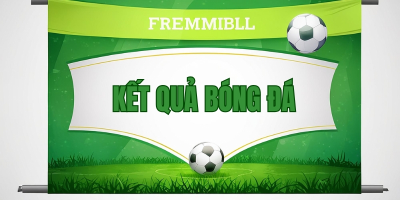 Vì sao nên theo dõi kết quả bóng đá thường xuyên?